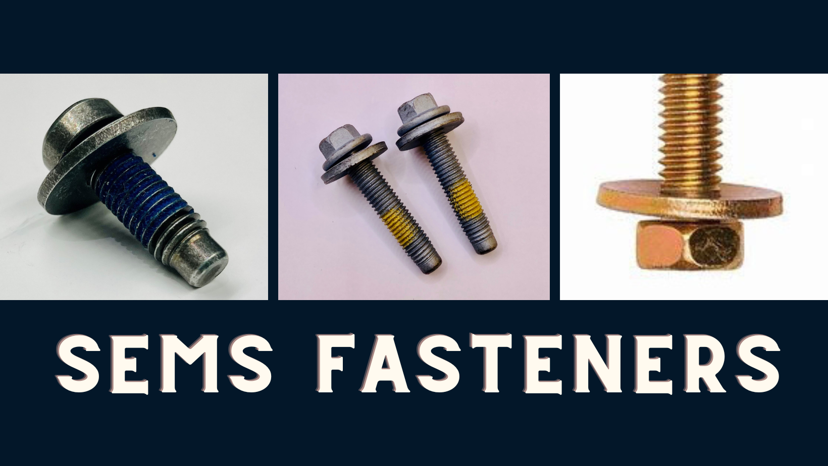 Three Types of SEMS Fasteners